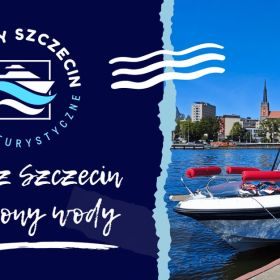 Wodny Szczecin - Rejsy turystyczne